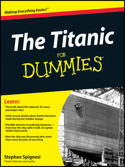 Title details for The Titanic For Dummies by Stephen J. Spignesi - Available